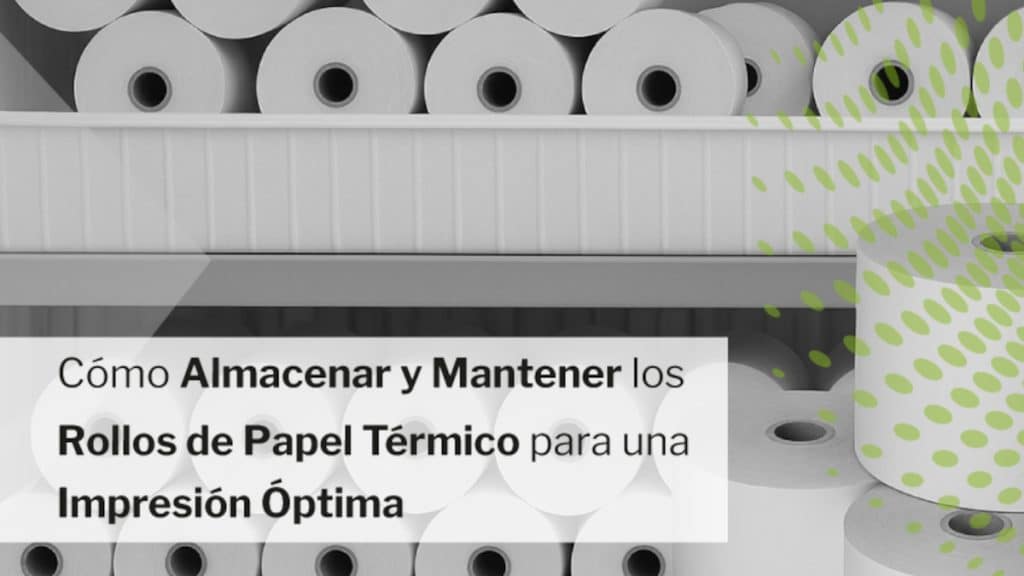 Cómo almacenar el papel térmico de tu tienda para no acabar con tickets invisibles